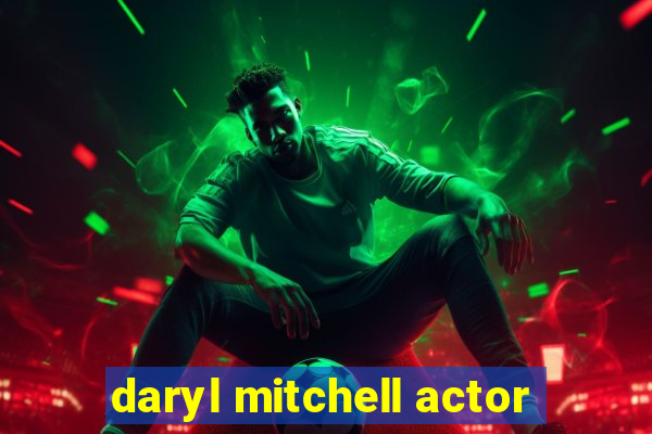 daryl mitchell actor